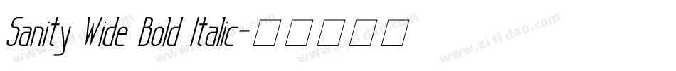Sanity Wide Bold Italic字体转换